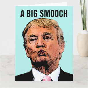 DONALD TRUMP KISS FATHER'S DAY CARDS