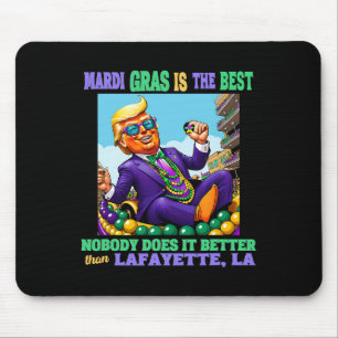 Donald Trump Lafayette, La Mardi Gras 2025 None Do Mouse Pad