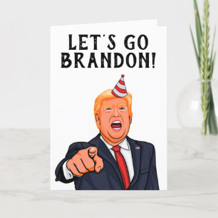 Donald Trump: Let's Go Brandon Birthday Thank You Card