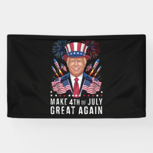 Donald Trump Make 4th Of July Great Again  Banner