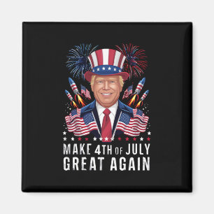 Donald Trump Make 4th Of July Great Again Magnet