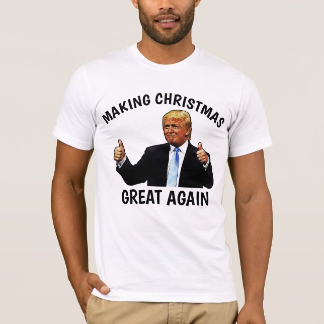 DONALD TRUMP MAKE CHRISTMAS GREAT AGAIN T-Shirts (Front)