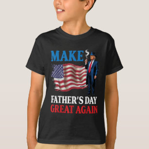 Donald Trump Make Fathers Day Great Again American T-Shirt