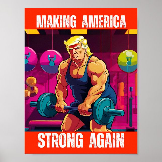 DONALD TRUMP - MAKING AMERICA STRONG AGAIN POSTER (Front)