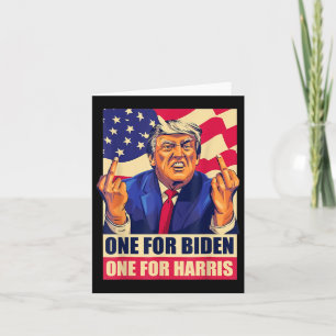 Donald Trump Middle Finger Biden Harris America Re Card