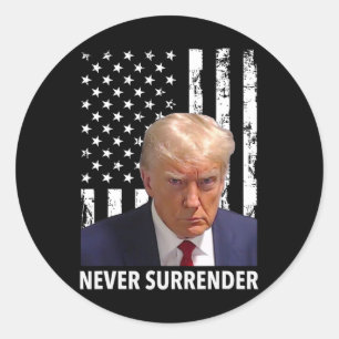 Donald Trump Mug Shot - Never Surrender American F Classic Round Sticker
