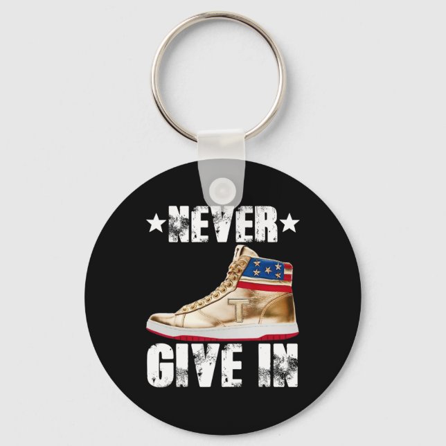 Donald Trump Never Give In Trump Quote  Key Ring (Front)