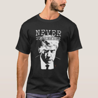 Donald Trump never surrender Mug shot august 24 20 T-Shirt