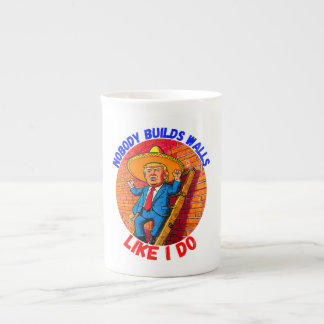 DONALD TRUMP- NOBODY BUILDS WALLS LIKE I DO BONE CHINA MUG
