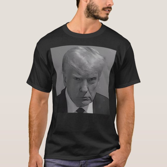 Donald Trump Not Guilty Mugshot Indictment T-Shirt (Front)