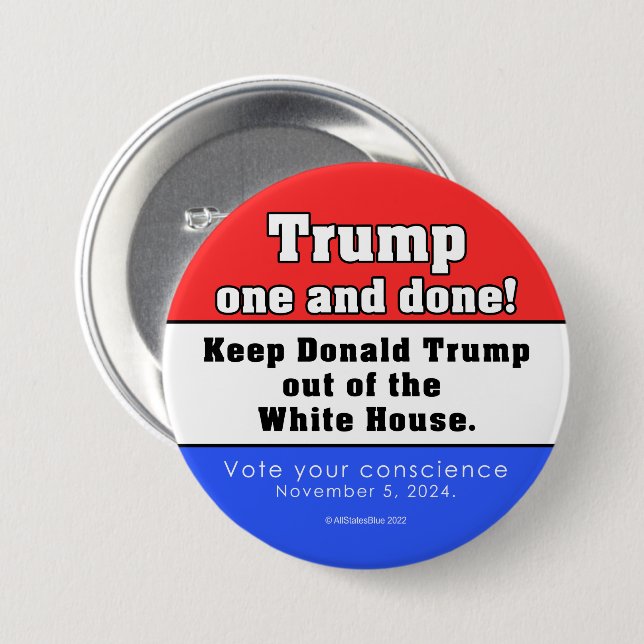 Donald Trump One And Done! Button (Front & Back)