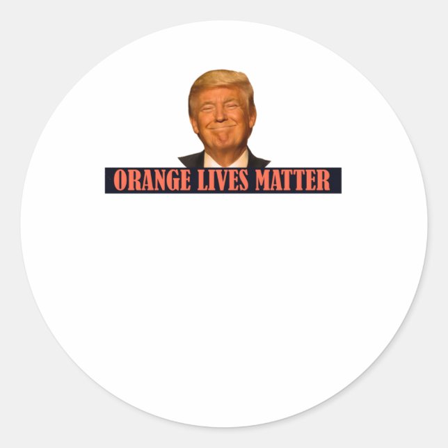 Donald Trump Orange Lives Sticker  (Front)