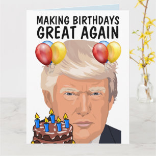 DONALD TRUMP OVERSIZED BIRTHDAY Greeting Cards