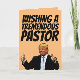 DONALD TRUMP PASTOR BIRTHDAY CARDS