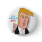 Donald Trump President 2016 Caricature Button