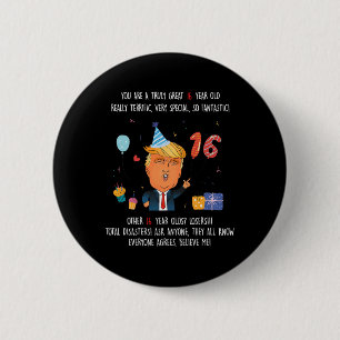 Donald Trump President Funny 16th Birthday Trump B 6 Cm Round Badge