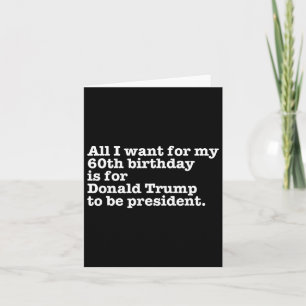 Donald Trump President Funny 60th Birthday Gag Gif Card