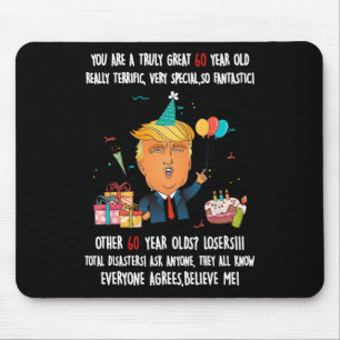 Donald Trump President Funny 60th Birthday Trump B Mouse Pad