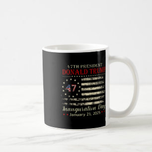 Donald Trump President Inauguration Day 2025 Coffee Mug