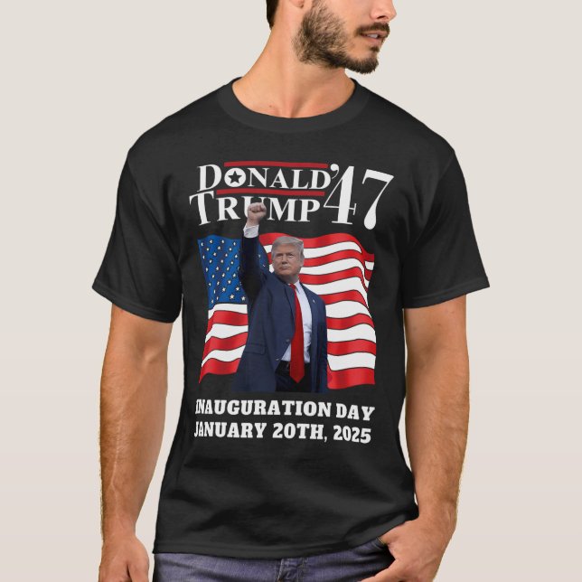 Donald Trump President Inauguration Day 2025 Victo T-Shirt (Front)
