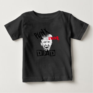 DONALD TRUMP - PUNX not DEAD! Baby T-Shirt