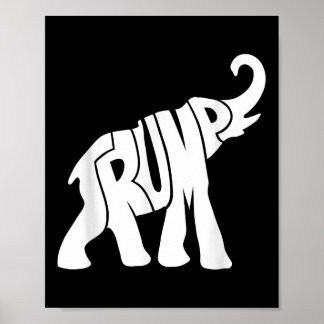 Donald Trump Republican Elephant Shirt For Support Poster