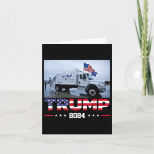 Donald Trump Rides Garbage Truck - Garbage Truck T Card