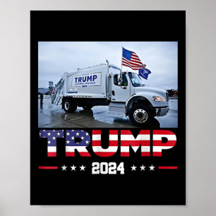 Donald Trump Rides Garge Truck - Garge Truck Trump Poster
