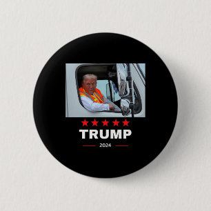 Donald Trump Rides In Garbage Truck  6 Cm Round Badge