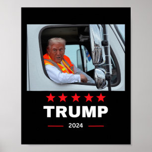 Donald Trump Rides In Garbage Truck Poster