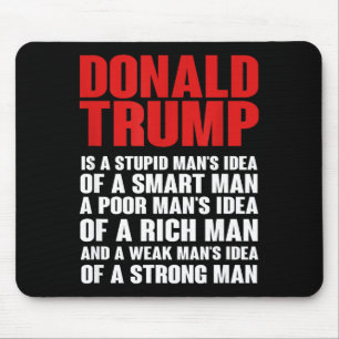 Donald trump ridicule tshirt- he is not presidentD Mouse Pad