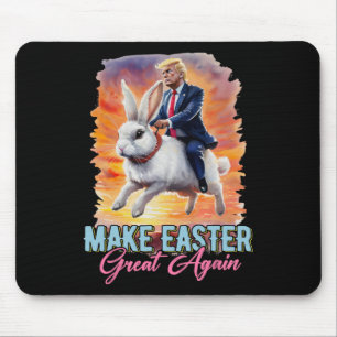 Donald Trump Riding Bunny Make Easter Great Again Mouse Pad