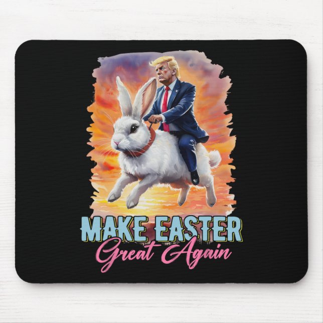 Donald Trump Riding Bunny Make Easter Great Again  Mouse Pad (Front)