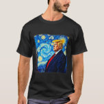 Donald Trump Starry Night Art Van Gogh Style Polit T-Shirt<br><div class="desc">Donald Trump Starry Night Art Van Gogh Style Political</div>
