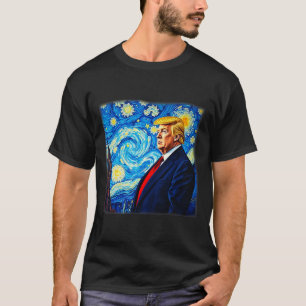 Donald Trump Starry Night Art Van Gogh Style Polit T-Shirt