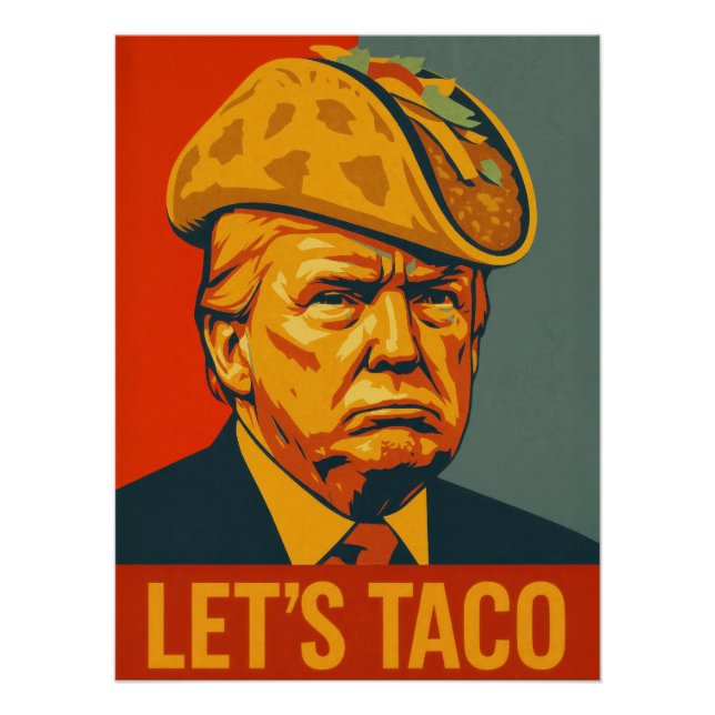 Donald Trump "TACO" Chicken Out Political Satire Poster (Front)