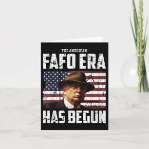 Donald Trump The American Fafo Era Around And Find Card