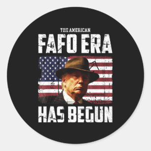 Donald trump the american fafo era around and find classic round sticker