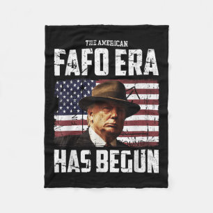 Donald Trump The American Fafo Era Around And Find Fleece Blanket