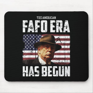Donald Trump The American Fafo Era Around And Find Mouse Pad