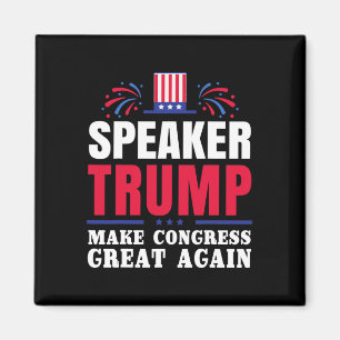 Donald Trump Trump Speaker Of The House Magnet