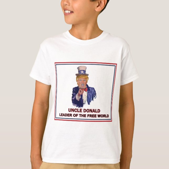 Donald Trump / Uncle Sam Leader of the free world! T-Shirt (Front)