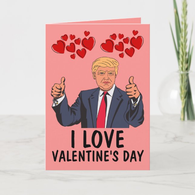 DONALD TRUMP VALENTINE'S DAY CARDS (Front)