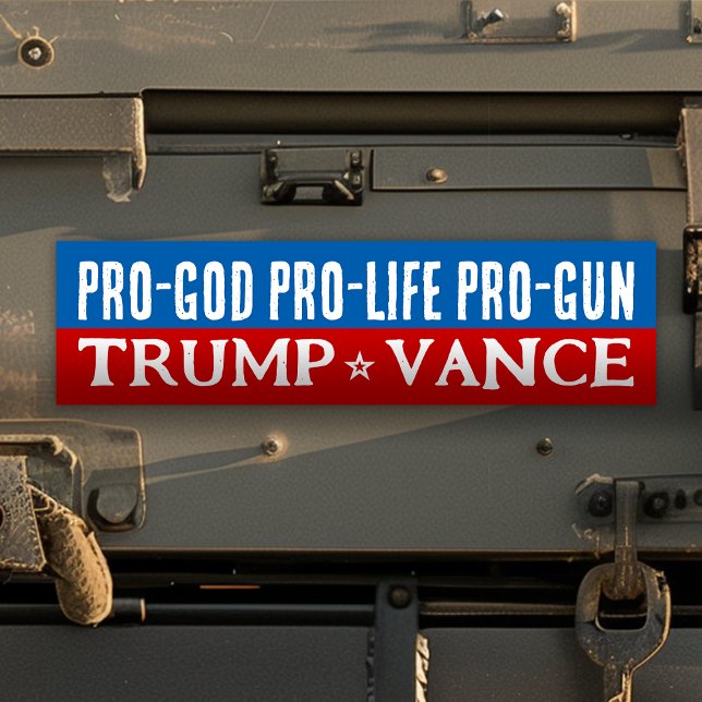 Donald Trump Vance 2024 Pro-God Pro-Life Pro-Gun Bumper Sticker (pro-god pro-life pro-gun trump vance 2024 bumper sticker)