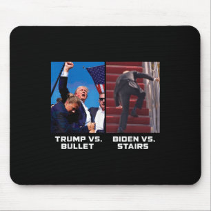 Donald Trump Vs Bullet Biden Vs Stairs Funny Trump Mouse Pad