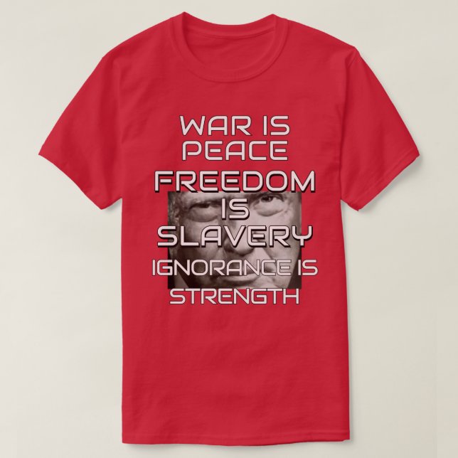 Donald Trump War is Peace T-Shirt (Design Front)