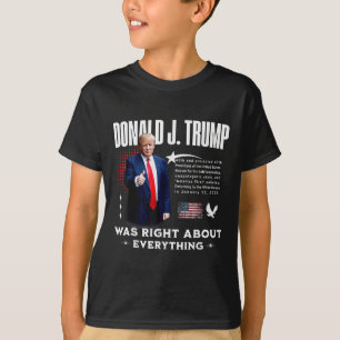 Donald Trump Was Right About Everything - Trump 20 T-Shirt