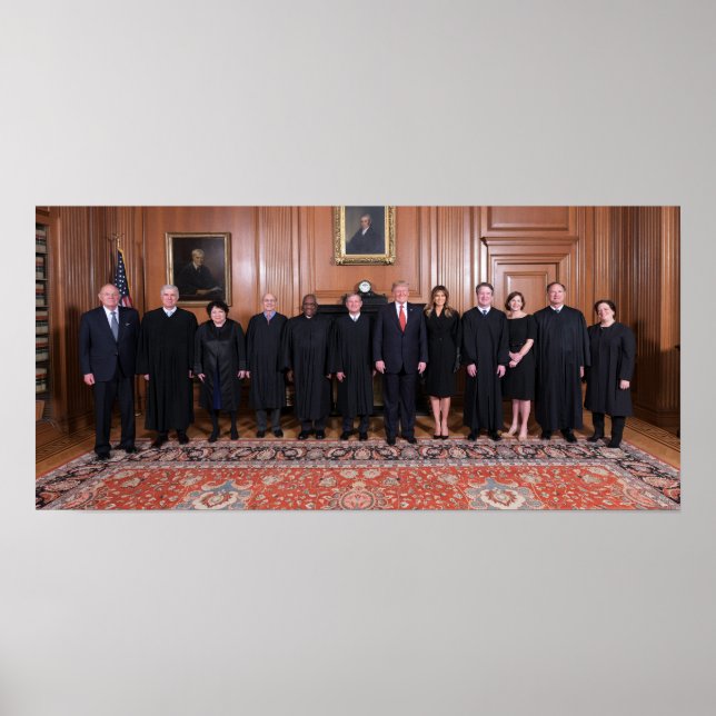 Donald Trump With The Supreme Court Justices Poster (Front)