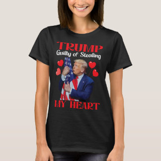 Donald Trump With Us Flag Trump Guilty Of Stealing T-Shirt