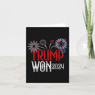 Donald Trump Won 2024 Election Inauguration Men Wo Card